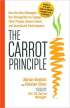 The Carrot Principle by Adrian Gostick The Carrot Principle by Adrian Gostick