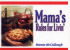 Mama's Rules for Livin' by Mamie McCullough Mama's Rules for Livin' by Mamie McCullough