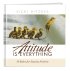 Attitude Is Everything -- 10 Rules For Staying Positive by Vicki Hitzges Attitude Is Everything -- 10 Rules For Staying Positive by Vicki Hitzges