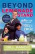Beyond the Lemonade Stand by Bill Rancic Beyond the Lemonade Stand by Bill Rancic