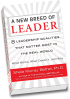 A New Breed of Leader: 8 Leadership Qualities That Matter Most in the Real World by Sheila Murray Bethel, Ph.D. A New Breed of Leader: 8 Leadership Qualities That Matter Most in the Real World by Sheila Murray Bethel, Ph.D.