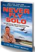 Never Fly Solo by Waldo Waldman Never Fly Solo by Waldo Waldman