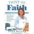 Twist of Faith: The Story of Anne Beiler, Founder of Auntie Anne's Pretzels by Auntie Anne Beiler Twist of Faith: The Story of Anne Beiler, Founder of Auntie Anne's Pretzels by Auntie Anne Beiler
