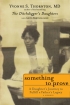 Something To Prove by Dr. Yvonne S. Thornton MD Something To Prove by Dr. Yvonne S. Thornton MD