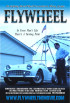 Flywheel by Alex Kendrick Flywheel by Alex Kendrick