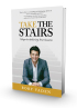 Take the Stairs: 7 Steps to Achieving True Success (Penguin) by Rory Vaden Take the Stairs: 7 Steps to Achieving True Success (Penguin) by Rory Vaden