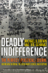 Deadly Indifference by Michael D Brown Deadly Indifference by Michael D Brown