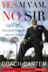 Yes Ma_am No sir by Ken Carter Yes Ma_am No sir by Ken Carter