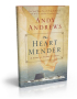 The Heart Mender by Andy Andrews The Heart Mender by Andy Andrews