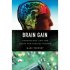 Brain Gain: Technology and the Quest for Digital Wisdom by Marc Prensky Brain Gain: Technology and the Quest for Digital Wisdom by Marc Prensky