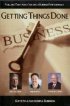 Getting Things Done by Brian Biro Getting Things Done by Brian Biro