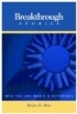 Breakthrough by Brian Biro Breakthrough by Brian Biro