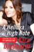 A Helluva a High Note by Kara DioGuardi A Helluva a High Note by Kara DioGuardi
