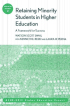 Retaining Minorities in Higher Education by Watson Scott Swail Retaining Minorities in Higher Education by Watson Scott Swail