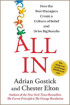 All In: How the Best Managers Create a Culture of Belief and Drive Big Results by Adrian Gostick All In: How the Best Managers Create a Culture of Belief and Drive Big Results by Adrian Gostick