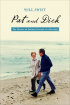 Pat and Dick: The Nixons, An Intimate Portrait of a Marriage by Will Swift Pat and Dick: The Nixons, An Intimate Portrait of a Marriage by Will Swift