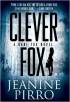 Clever Fox by Jeanine Pirro Clever Fox by Jeanine Pirro