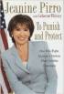 To Punish and Protect: A DA's Fight Against a System that Coddles Criminals by Jeanine Pirro To Punish and Protect: A DA's Fight Against a System that Coddles Criminals by Jeanine Pirro