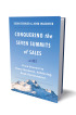 Conquering the Seven Summits of Sales: From Everest to Every Business, Achieving Peak Performance by Susan Ershler Conquering the Seven Summits of Sales: From Everest to Every Business, Achieving Peak Performance by Susan Ershler