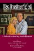 Be Invincible! by Vince Papale Be Invincible! by Vince Papale