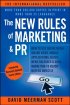 The New Rules of Marketing & PR: How to Use Social Media, Online Video, Mobile Applications, Blogs, News Releases, and Viral Marketing to Reach Buyers by David Meerman Scott The New Rules of Marketing & PR: How to Use Social Media, Online Video, Mobile Applications, Blogs, News Releases, and Viral Marketing to Reach Buyers by David Meerman Scott