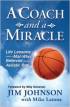 A Coach and A Miracle by Jim Johnson A Coach and A Miracle by Jim Johnson