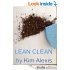 Lean Clean by Kim Alexis Lean Clean by Kim Alexis