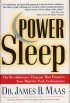 Power Sleep by Dr. James Maas Power Sleep by Dr. James Maas