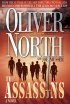 The Assassins by Oliver North The Assassins by Oliver North