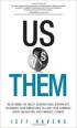 Us vs. Them: Redefining the Multi-Generational Workplace to Inspire Your Employees to Love Your Company, Drive Innovation, and Embrace Change by Jeff Havens Us vs. Them: Redefining the Multi-Generational Workplace to Inspire Your Employees to Love Your Company, Drive Innovation, and Embrace Change by Jeff Havens