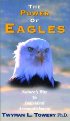 The Power of Eagles by Twyman Towery The Power of Eagles by Twyman Towery