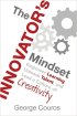 The Innovator's Mindset: Empower Learning, Unleash Talent, and Lead a Culture of Creativity by George Couros The Innovator's Mindset: Empower Learning, Unleash Talent, and Lead a Culture of Creativity by George Couros