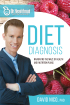 Diet Diagnosis Navigating the Maze of Health and Nutrition Plans by David Nico Diet Diagnosis Navigating the Maze of Health and Nutrition Plans by David Nico