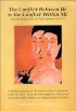 The Conflict Between Us Is the Conflict Within Me by Patti Leviton The Conflict Between Us Is the Conflict Within Me by Patti Leviton