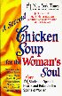 A Second Chicken Soup for the Woman's Soul by Marci Shimoff A Second Chicken Soup for the Woman's Soul by Marci Shimoff