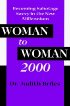 Woman to Woman 2000 by Judith Briles Woman to Woman 2000 by Judith Briles