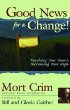 Good News for a Change by Mort Crim Good News for a Change by Mort Crim