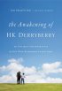 The Awakening of HK Derryberry by HK Derryberry & Jim Bradford The Awakening of HK Derryberry by HK Derryberry & Jim Bradford
