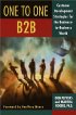 One to One: B2B by Martha Rogers One to One: B2B by Martha Rogers