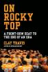 On Rocky Top by Clay Travis On Rocky Top by Clay Travis