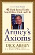Armey's Axioms by Dick Armey Armey's Axioms by Dick Armey