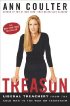 Treason: Liberal Treachery from the Cold War to the War on Terror by Ann Coulter Treason: Liberal Treachery from the Cold War to the War on Terror by Ann Coulter