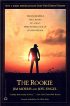 The Rookie by Jim Morris The Rookie by Jim Morris