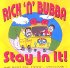 Stay in It! by Rick & Bubba Stay in It! by Rick & Bubba