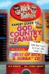 Expert Guide to God, Country, Family by Rick & Bubba Expert Guide to God, Country, Family by Rick & Bubba