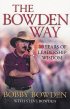 The Bowden Way by Bobby Bowden The Bowden Way by Bobby Bowden