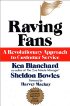 Raving Fans by Ken Blanchard Raving Fans by Ken Blanchard