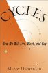 Cycles: How We Will Live, Work, and Buy by Maddy Dychtwald Cycles: How We Will Live, Work, and Buy by Maddy Dychtwald