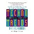 Technotrends: How to Use Technology to Go Beyond Your Competition by Daniel Burrus Technotrends: How to Use Technology to Go Beyond Your Competition by Daniel Burrus