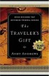 The Traveler's Gift by Andy Andrews The Traveler's Gift by Andy Andrews
